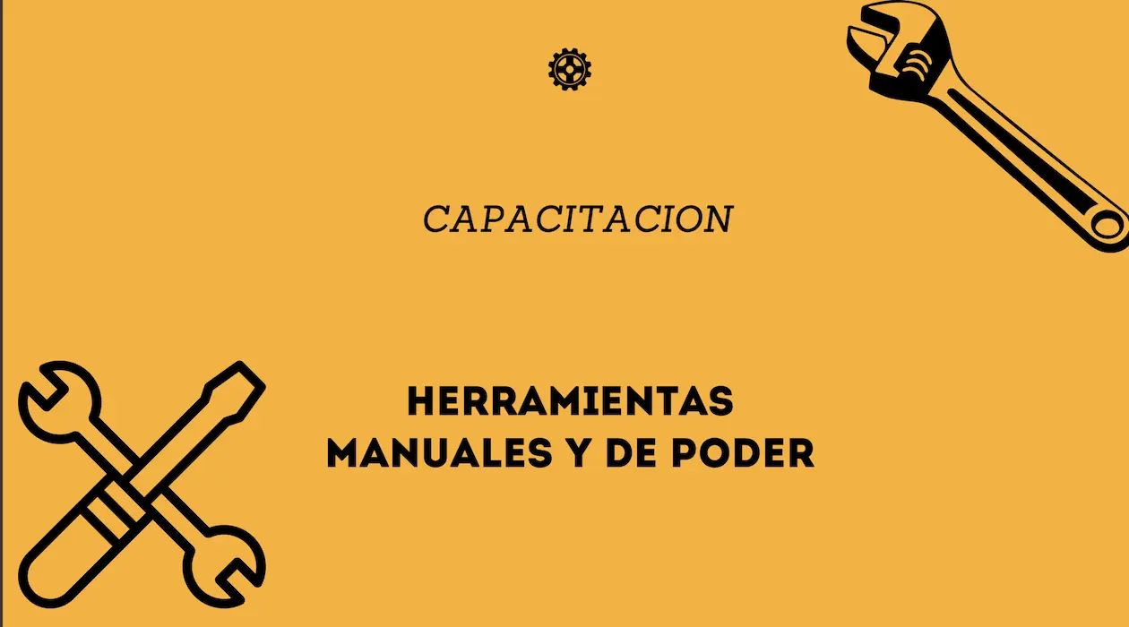 HERRAMIENTAS MANUALES Y DE PODER